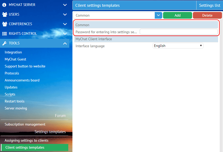 Create a template for common settings to assign password for MyChat Client settings